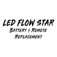 LED Flow Star Replacement Battery/Remote